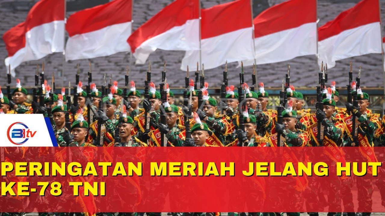 Peringatan Meriah Jelang HUT ke-78 TNI
