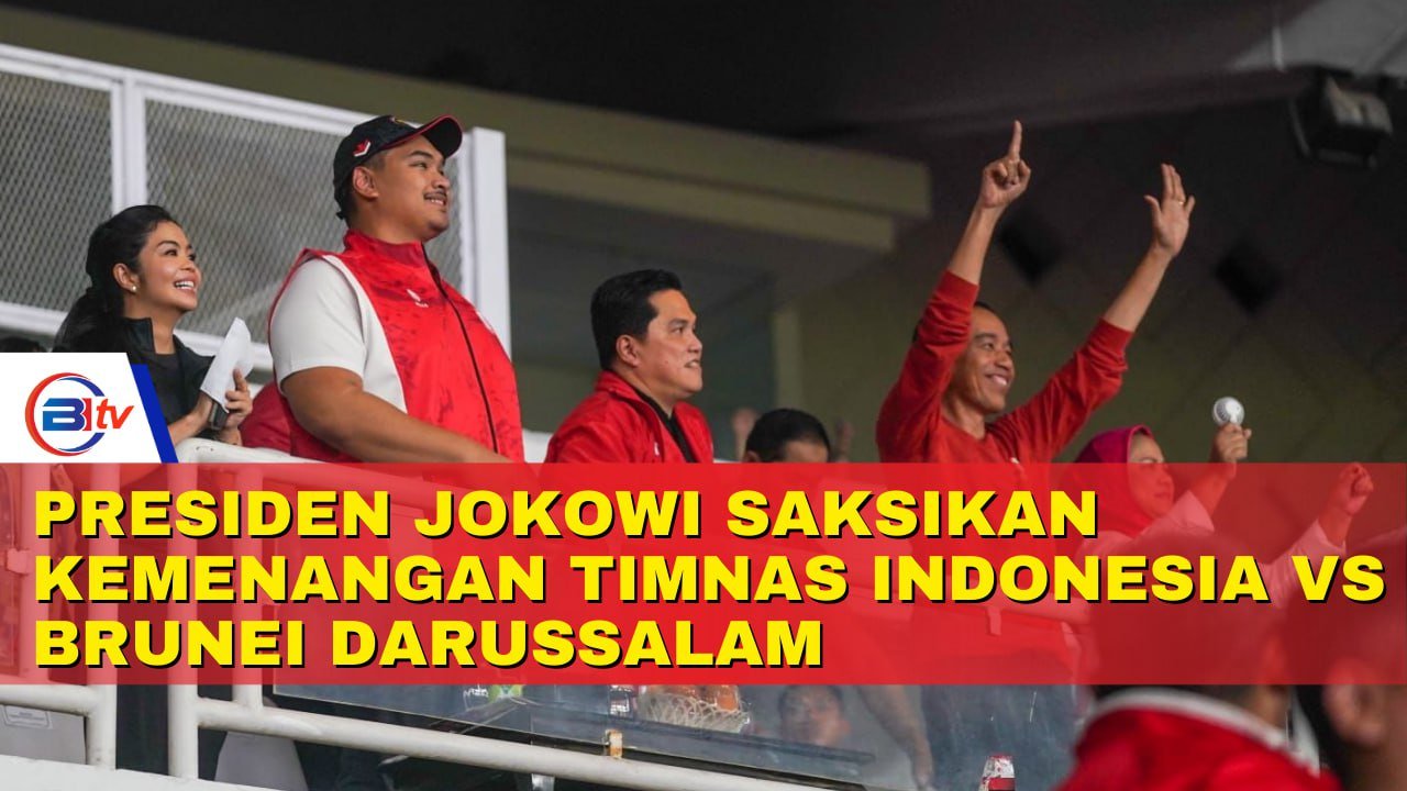 Presiden Jokowi Saksikan Kemenangan Timnas Bola Indonesia vs Brunei Darussalam