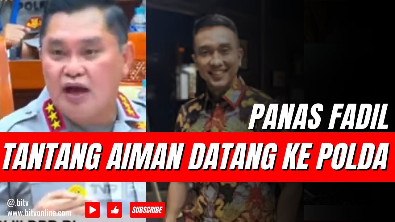 Panas !Komjen Fadil Tantang Aiman Datang ke Polda Ungkap Jangan Tak Bertanggung Jawab