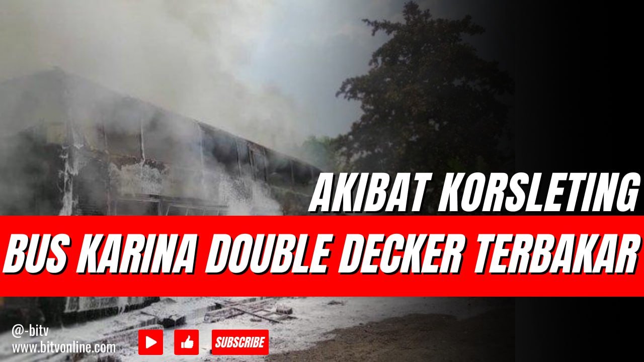 Akibat korsleting mesin Bus Karina Double Decker Terbakar di Pamekasan