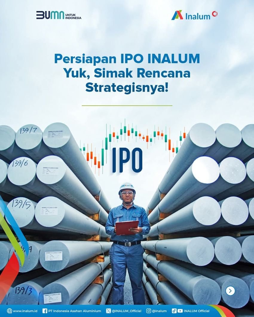Persiapan IPO Inalum: Simak Rencana Strategisnya